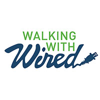 Walking With Wired